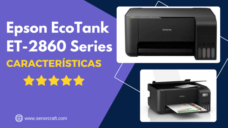 Epson EcoTank ET-2860 Series caracteristicas